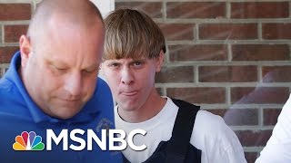 Dylann Roof State Trial Delayed Indefinitely | MSNBC