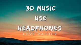 Arijit Singh - Sanam Re | 3D Audio | Surround Sound | Use Headphones