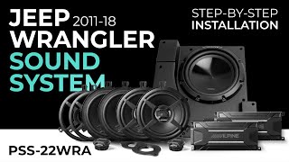 Alpine PSS-22WRA Installation Tutorial for 2011-2018 Jeep Wrangler JK Sound System