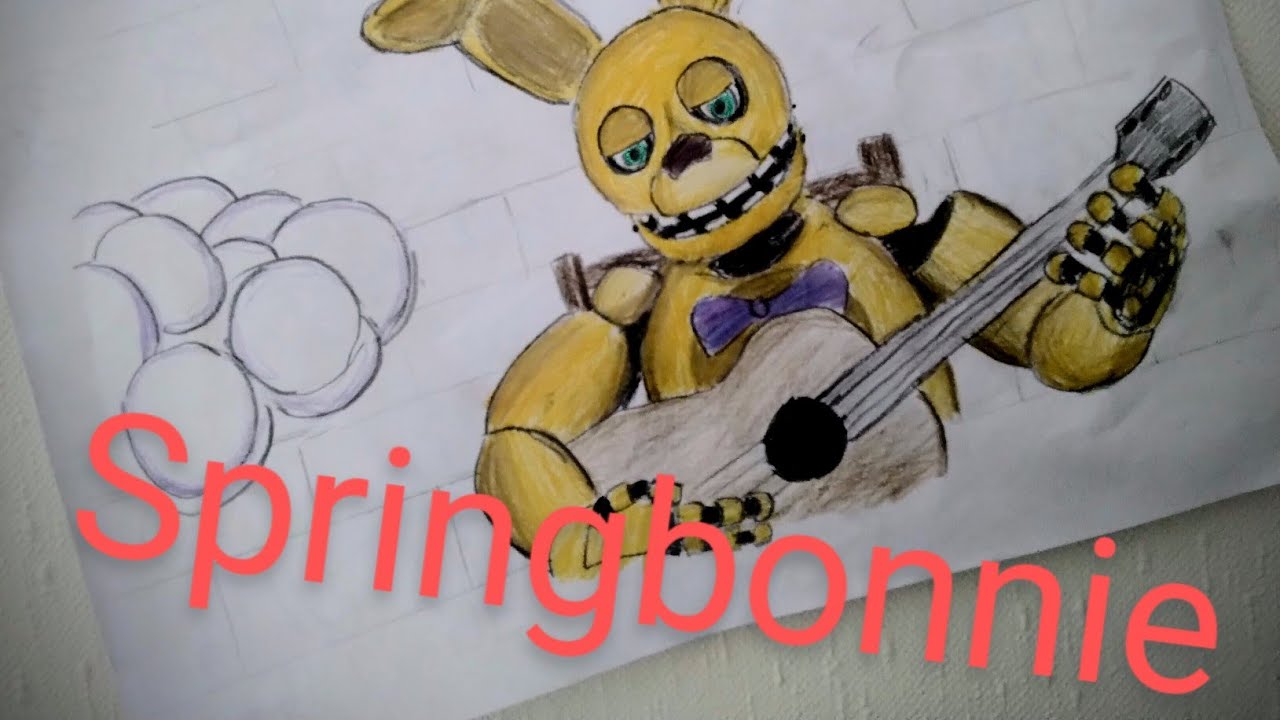 Drawing Springbonnie Youtube
