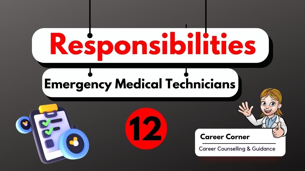 Responsibility Of Emergency Medical Technicians | Part - 12 | Career ...