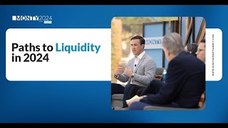 Paths to Liquidity in 2024