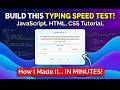 How to Make a Typing Speed Test Website | HTML, CSS & JS Tutorial