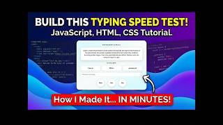 How to Make a Typing Speed Test Website | HTML, CSS & JS Tutorial