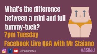 #ASKJJ - What's the difference between a mini and full tummy-tuck?