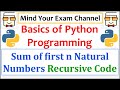 Sum of first n natural numbers Recursive Code | Python Programming for Beginners |Basics of Python 3