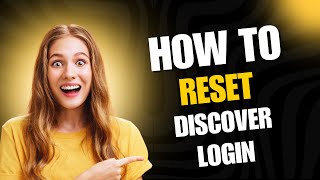 How To Reset Discover Card Login (QUICK GUIDE)