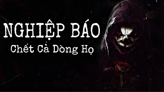 [ TẬP 248 ] NGHIỆP BÁO CHẾT CẢ DÒNG HỌ | CHUYỆN TÂM LINH |  NAM KỂ CHUYỆN MA