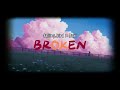 falling.bird, Mari- Broken (prod. Dianasty) | Lyric Video