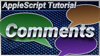 AppleScript Tutorial : Commenting