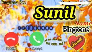 Sunil name ringtone #Sunil ji kisi ne Aapko Dil se yad kiya hai**//**