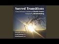 Sacred Transitions: 1. From Where Did You Come?