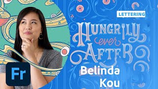 Lunch Time Lettering with Belinda Kou - 2 of 2 | Adobe Creative Cloud