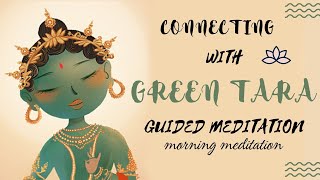 Guided Meditation for Connecting with Green Tara / Morning Meditation #guidedmeditation #greentara