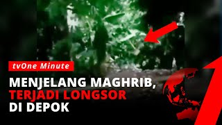 Detik-Detik Tanah Longsor di Pinggiran Sungai Depok | tvOne Minute