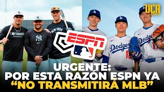 URGENTE: ESTAS SON LAS RAZONES POR LA QUE YA ESPN NO TRANSMITIRÁ MLB