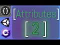 Class Based Attributes [Unity Tutorial]