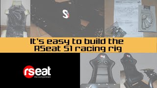 It's easy to build the Rseat S1 racing rig