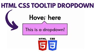 3 ways to Make a Tooltip Dropdown with CSS Only. No Javascript!