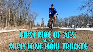 Surly Long Haul Trucker | First Bike Ride of 2022