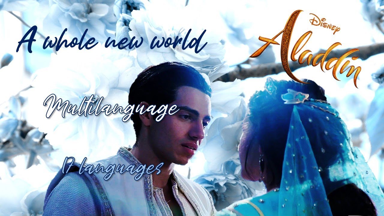 A Whole New World (Multilanguage) Aladdin (2019) - YouTube