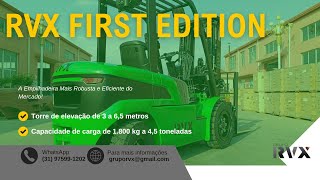 RVX First Edition, a empilhadeira de ponta com mecânica simples, fácil manutenção e alto desempenho!