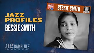 Bessie Smith - Jazz Profiles