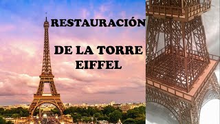 Torre Eiffel / Próxima restauración / Torre Eiffel en palillos de madera