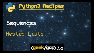 nested lists | Ep1.4 [Python 3 Recipes]
