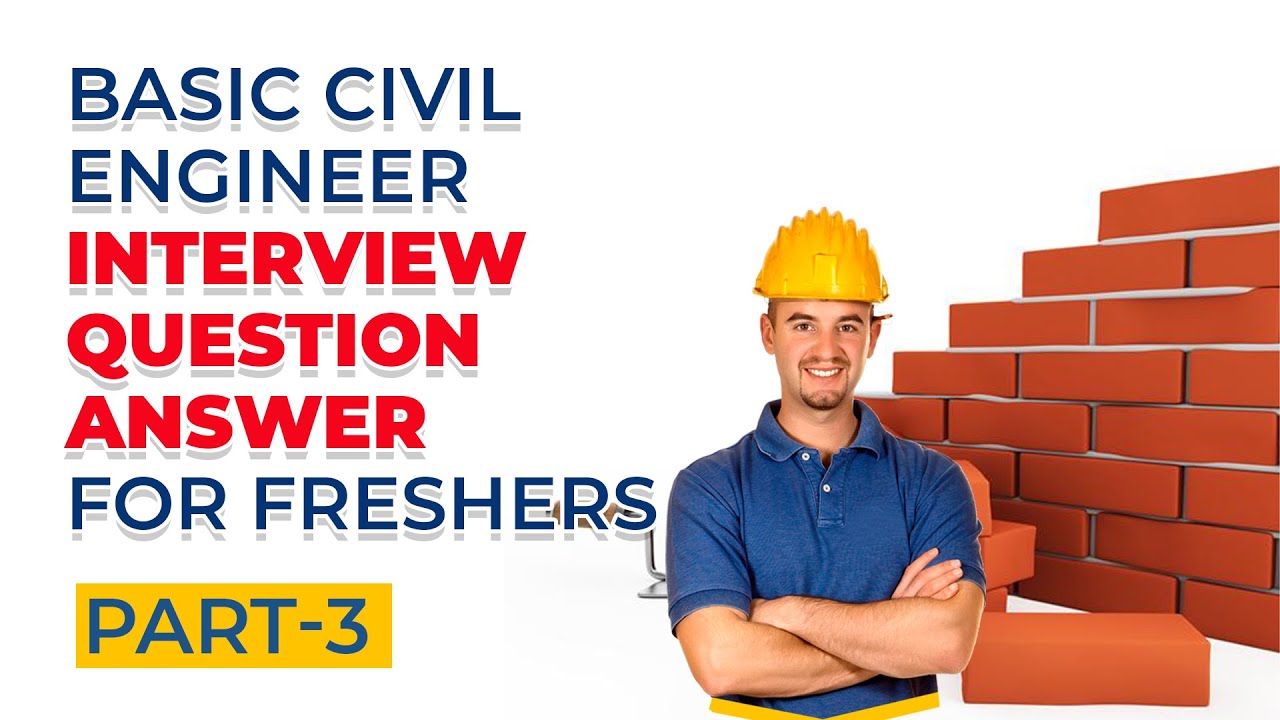 Basic Civil Engineer Interview Question Answer For Freshers | Aligi ...