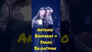 Antonio Banderas and Sarah Brightman ❤️ - Part 2