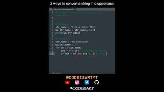 2 ways to convert a string into uppercase in Python | Python Examples | Python Coding Tutorial