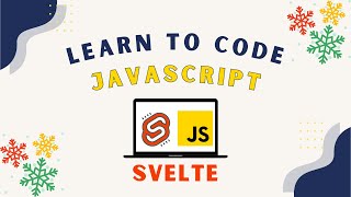 Getting Started With Svelte (Stop Using React!) - Learn to Code JavaScript