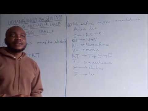 UCHANGANUZI WA SENTENSI SAHILI - NJIA YA MISHALE / MISTARI (SHULE YA ...