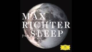 Max Richter - Dream 8 (late and soon)