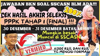 🔴BARU SAJA❗BKN BERI SINYAL HASIL PPPK DI SSCASN❓KELULUSAN PPPK TAHAP 1❗KODE R2/L DAN R3/L AMAN❓CEK❓❗