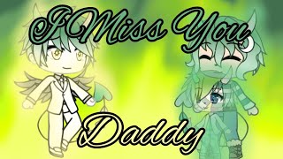 I Miss You Daddy - GLMV - Original Characters - TW: Crying child, lots of crying, angst, dead dad