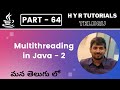 P64 - Multithreading in Java - P2 | Core Java | Java Programming |
