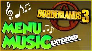 Borderlands 3 Menu Music (Extended)