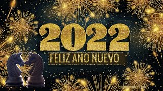 ¡ FELIZ AÑO NUEVO 2022 ! Felicitación Original Año Nuevo | Para compartir y envia Facebook Whatsapp