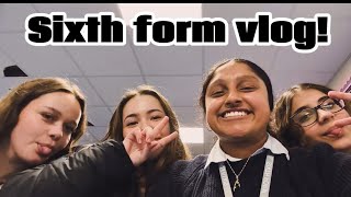 Sixth form vlog!