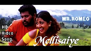 Mel Isaiyae | Mr.Romeo HD Video Song + HD Audio | Prabhudeva,Shilpa Shetty | A.R.Rahman