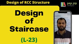 Design of Staircase || Design of RCC Structure L-23 || dAd Sir