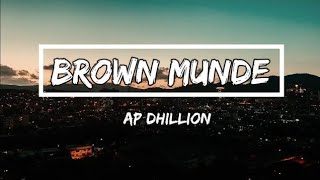 Brown Munde Lyrics 1 Hour🎶|| Brown Munde Song 1 Hour Bass Boosted🎧| Brown Munde - Ap Dhillon 1 Hour🔥