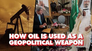 Oil as a geopolitical weapon: US hegemony, OPEC, Saudi Arabia, and the petrodollar