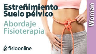 Estreñimiento y suelo pélvico - ¿Cómo puede ayudarte la fisioterapia a tratarlo?