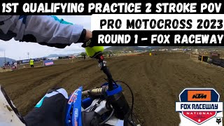 POV - How to Qualify for Pala National on a YZ250 2 Stroke (1st Qualifying Practice)