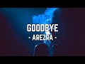 AREZRA - Goodbye | Lyrics Video