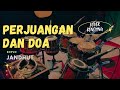 Perjuangan dan Doa //cover kendang versi koplo jandhut