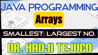 Java Tutorial Series - Array Part 12 - Two-dimension (Smallest and Largest Value)